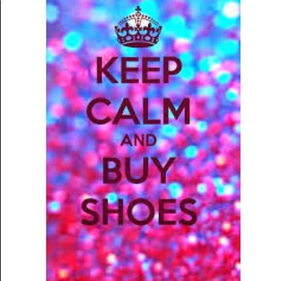 Other - Keep calm and buy shoes